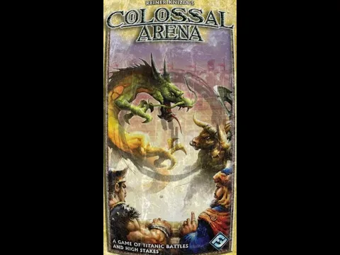 Cracking Open...Colossal Arena (2013) Fantasy Flight Games