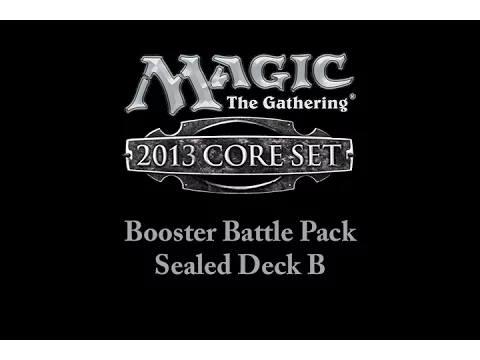 Magic: The Gathering: 2013 Core Set Booster Battle Pack Sealed Deck B