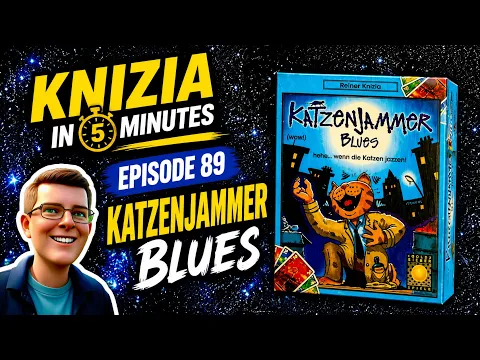 Knizia in 5 Minutes. 89 Katzenjammer Blues