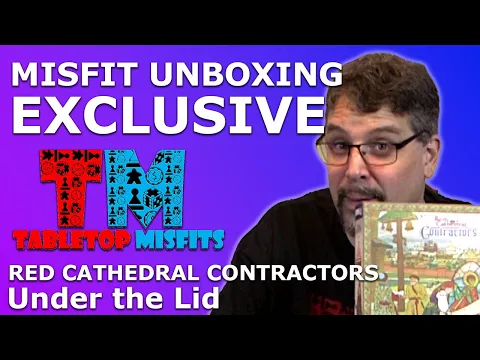 We have an Exclusive Unboxing of Red Cathedral Contractors!