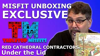 We have an Exclusive Unboxing of Red Cathedral Contractors!