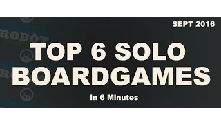 My Top 6 solo boardgames | September 2016