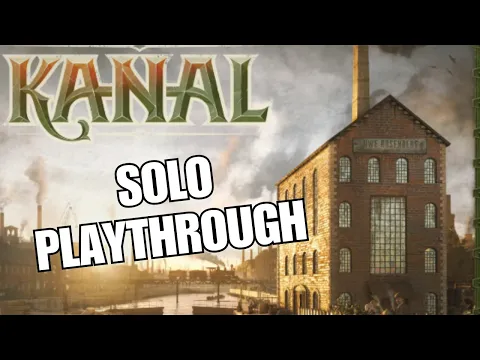 Kanal Solo Playthrough