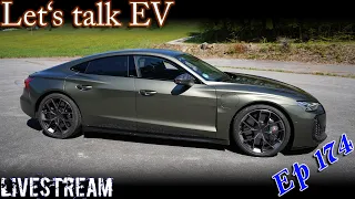 (live) Let's talk EV - Why the Audi E-Tron GT is so amazing