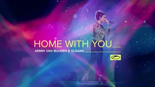 Armin van Buuren & Susana - Home With You (Lyric Video)