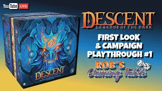 Descent: Legends of the Dark First Look & Playthrough