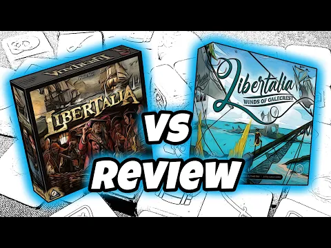 LIBERTALIA VS. LIBERTALIA: WINDS OF GALECREST | Review and Comparison