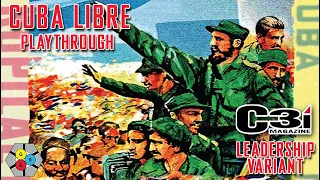 Cuba Libre - New Leadership Variant (Playthrough)