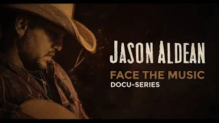 Face The Music Docu-Series: Day 4 Rearview Town Release Week - Jason Aldean