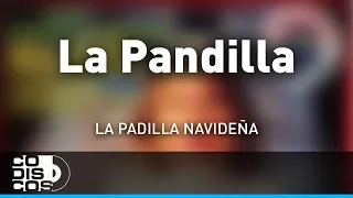 La Pandilla, Villancico Clásico - Audio