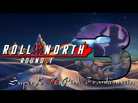 Roll For The North 3 Dice Masters Tournament - Round 1 (SuperK vs Pink Frankenstein)