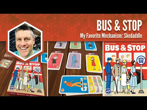 Bus & Stop: My Favorite Mechanism
