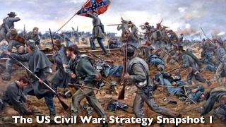 The US Civil War - Strategy Snapshot (Turn 2 1861)