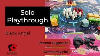 Solo Playthrough | Black Angel