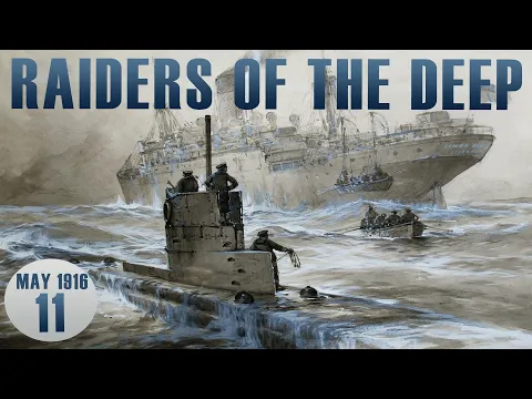 Raiders of the Deep Solitaire Campaign | Episode 11 | May 1916 | WW1 U-Boat Board Game