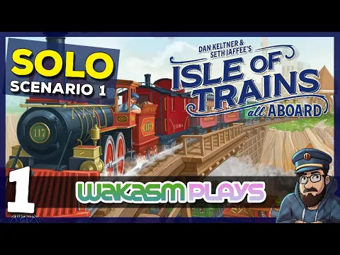 Isle of Trains: All Aboard!🚂 Scenario 1 (Solo)  Deliveries to Bilington's and Flint Beach.