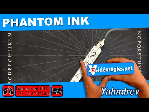 Vidéorègle Jeu de Société " PHANTOM INK " par Yahndrev (#841)