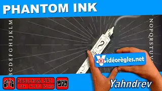 Vidéorègle Jeu de Société " PHANTOM INK " par Yahndrev (#841)