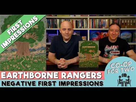Earthborne Rangers : Negative First Impressions Discussion