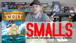 SMALLS: Eight Minute Empire