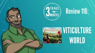 Viticulture World: 3 Things in 3 Minutes Review #116