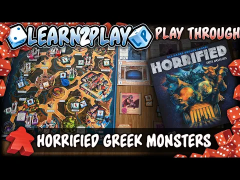 Learn to Play Presents: Horrified Greek Monsters play through