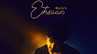 Ehsaan : Raas (Official Song) Latest Punjabi Songs 2019 | Geet MP3