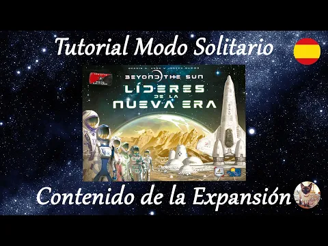 Beyond the Sun Líderes de la nueva Era - Repaso y tutorial modo solitario