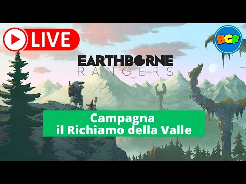 Partita Live a Earthborne Rangers: Gameplay della Campagna il Richiamo della Valle