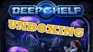 Unboxing - Deep Shelf ALL-IN [KICKSTARTER]