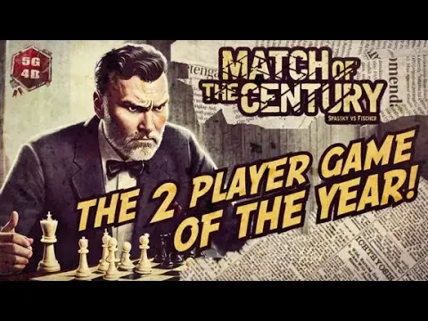 Match of the Century-A 5G4D Review