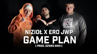Nizioł ft. Ero JWP, DJ Kebs - Game Plan (prod. Szwed SWD)