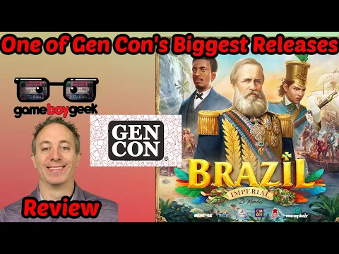 Brazil: Imperial Review - One of Gen Con's Biggest Releases
