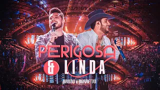 Bruno e Barretto - Perigosa e Linda (Ao Vivo) | Outro Patamar