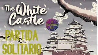 THE WHITE CASTLE - Partida SOLITARIO - Juego de Mesa - Se Destroquela Solo