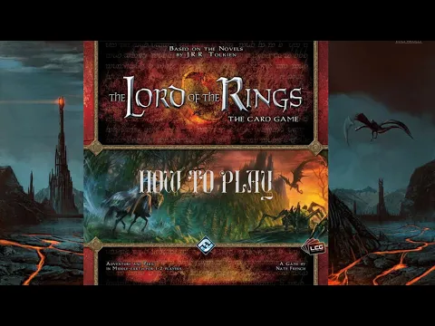 How to Play: The Lord of the Rings Card Game