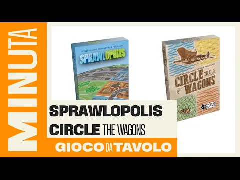 Sprawlopolis e Circle the Wagons - Recensioni Minute [571]