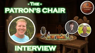 INTERVIEW & GAME with Talisman CO-DESIGNER John Goodenough! | The Patron's Chair | Ep. 1