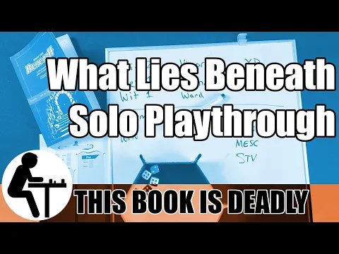What Lies Beneath Solo Playthrough: This Book is Deadly