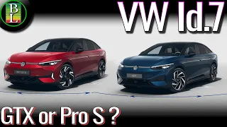 VW Id.7 Pro S - GTX with same Config can be cheaper