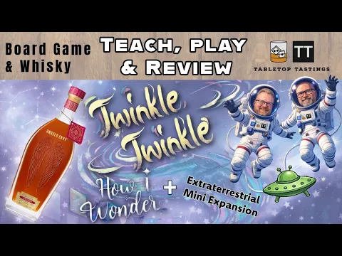 Twinkle Twinkle How I Wonder Board Game Expansion - Learn to Play, Playthrough & Whisky Pairing
