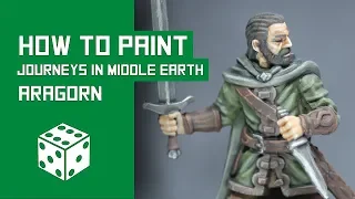 How To Paint Aragorn: Journeys In Middle Earth Beginner’s Miniature Painting Tutorial