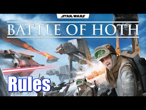 Star Wars: Battle of Hoth | Part 2: How to Play