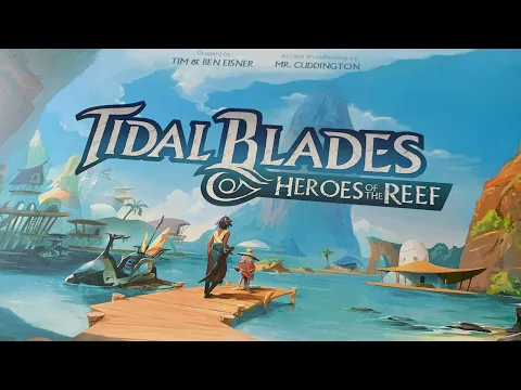 Tidal Blades: Heroes of the Reef + Expansion Unboxing