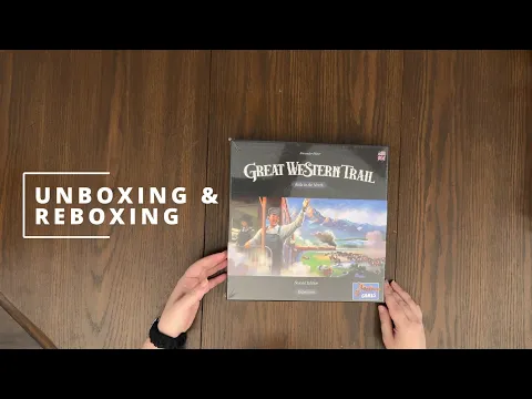 Great Western Trail: Rails to the North Expansion - Board Game Unboxing & Reboxing - See In The Box