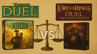 LoTR Duel VS 7 Wonders Duel (With All Expansions)