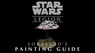 Star Wars: Legion Painting Guide Ep.8: T-47 Airspeeder