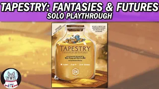 Tapestry: Fantasies & Futures - Solo Playthrough