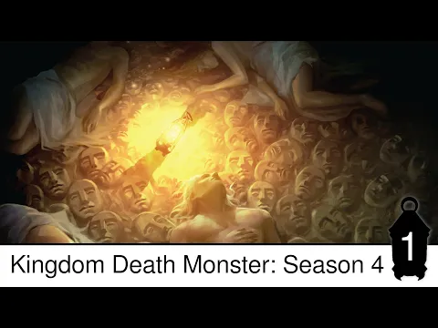 Kingdom Death Monster: S4E1 - New Survivors