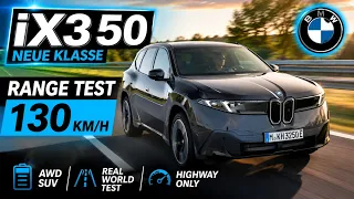 BMW iX3 xDrive50 (115 kWh) Range Test at 130 km/h (81 mph) – New class?